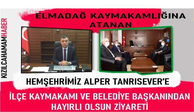 Hemşehrimiz Alper Tanrısever Elmadağ Kaymakamı Oldu