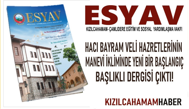 ESYAV Hacı Bayram Veli Hazretlerinin Manevi İkliminde Başlıklı Dergisi Çıktı
