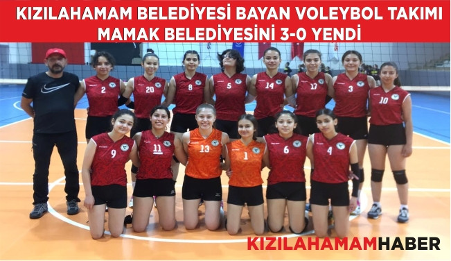 Kızılcahamam Belediyesi Bayan Voleybol Takımı Mamak Belediyesini 3-0 Yendi