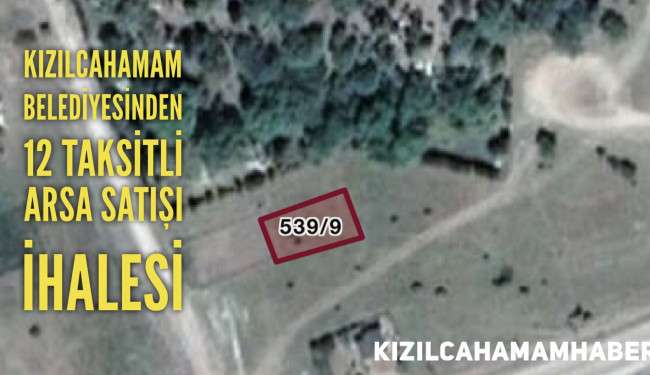 Kızılcahamam Belediyesinden Taksitli Arsa Satış İhalesi