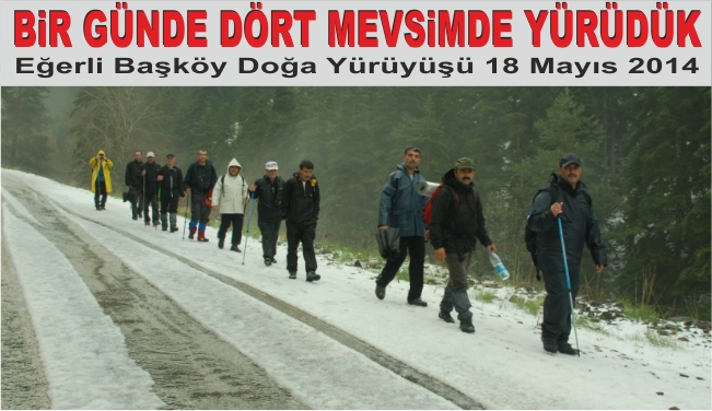Başköy Kalesi Doğa Yürüyüşü Mayıs 2014