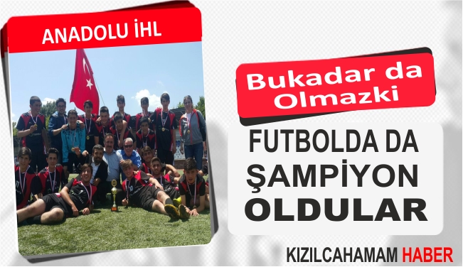 Futbolda Ankara\'da Şampiyon Oldu