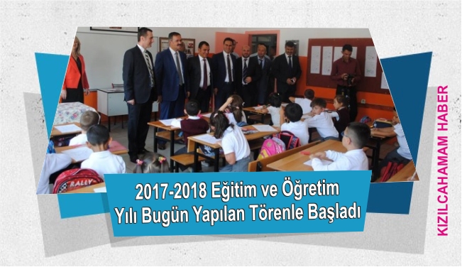 2017-2018 Eğitim-öğretim yılı bugün yapılan törenle başladı
