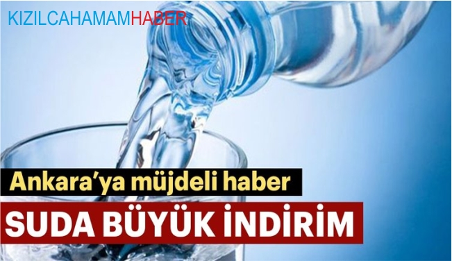 Ankara'da Su Fiyatlarına Büyük İndirim