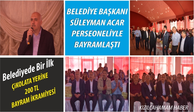 Belediye Başkanı Süleyman ACAR Personeliyle Bayramlaştı