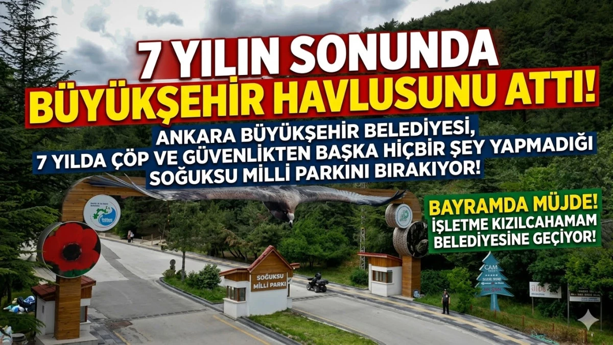 7 Yıllık D&ouml;nem Tartışmalı Bitti! Soğuksu Milli Parkı Bayramda Devrediliyor