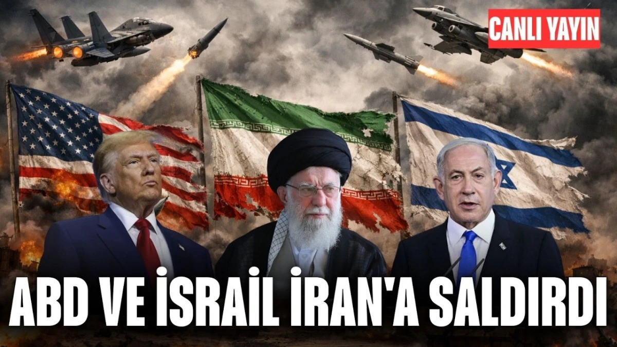 ABD ve İsrail, İran'a saldırı başlattı
