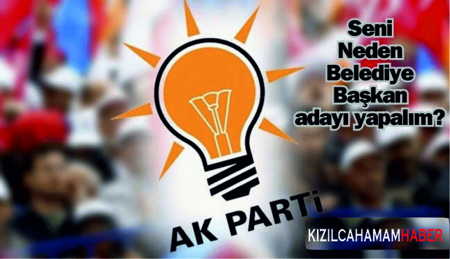 AK Parti Belediye Başkan Aday Adayları için Mülakat Yaptı