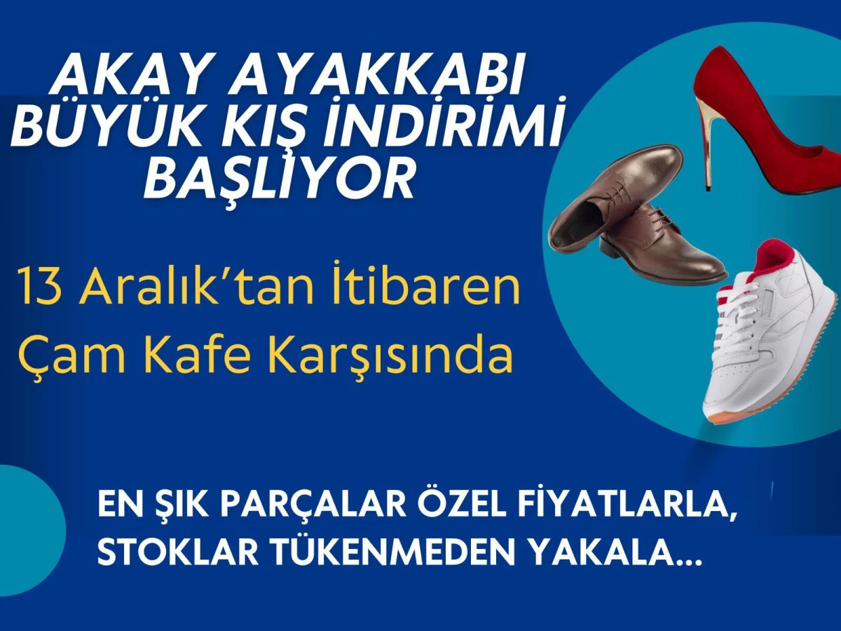 Akay Ayakkabı’da Büyük Kış İndirimi Başlıyor