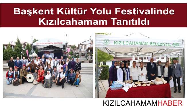 Başkent Kültür Yolu Festivalinde Kızılcahamam Tanıtıldı