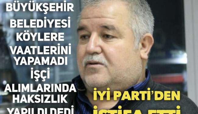  Belediye Meclis Üyesi Zekai AYDIN İyi Partiden İstifa Etti.