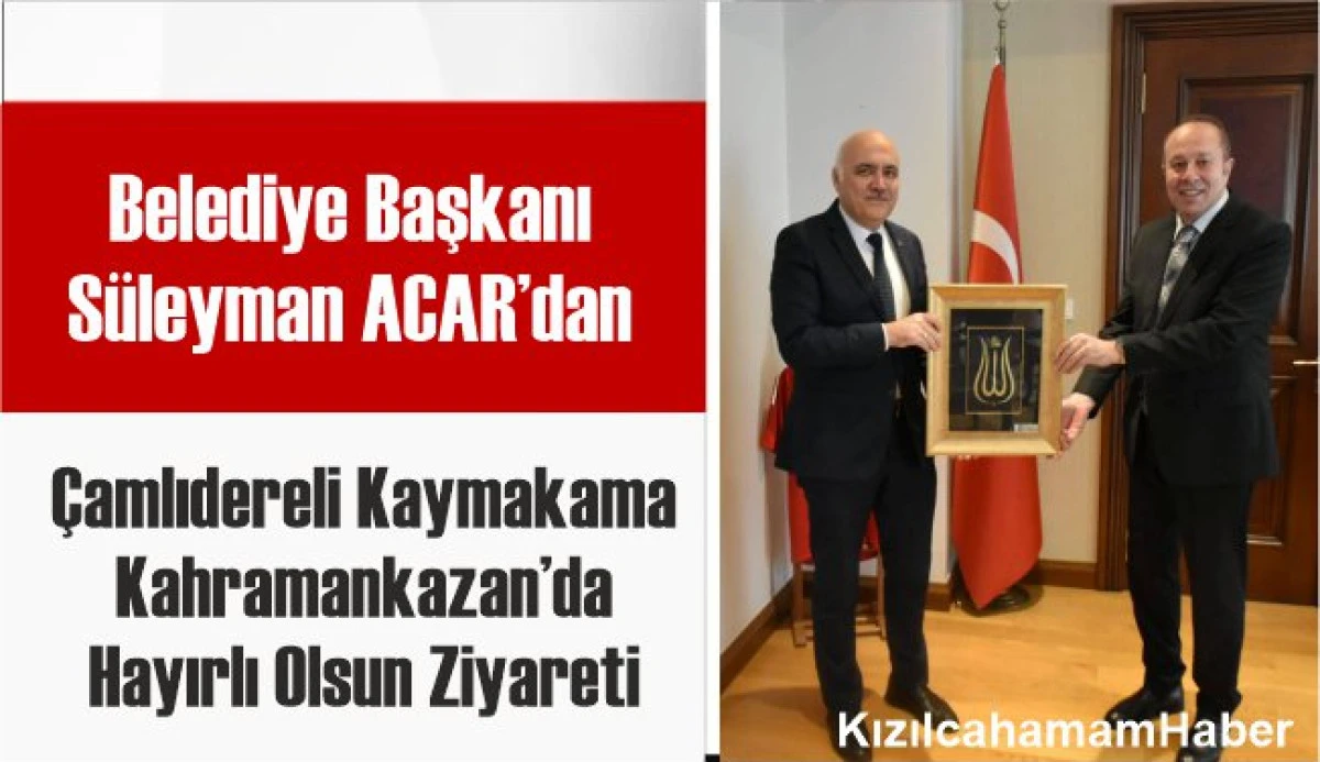 &Ccedil;amlıdere'li Hemşehrimiz Mustafa YILMAZ Kahramankazan Kaymakamlığına Atandı