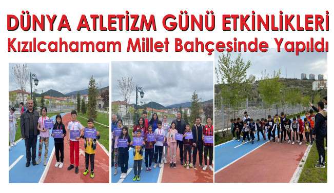 Dünya Atletizm Etkinlikleri Kızılcahamam Millet Bahçesinde Yapıldı