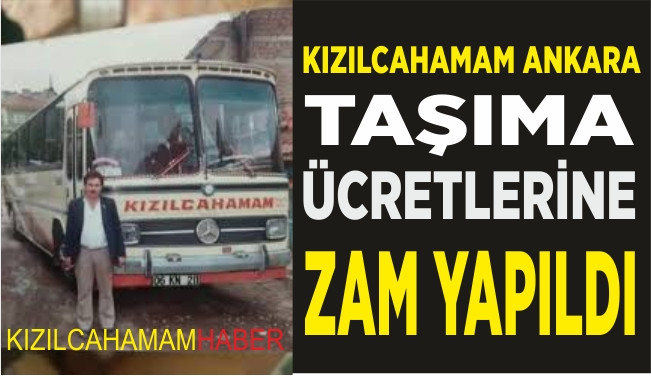 Kızılcahamam Ankara taşıma ücretlerine zam yapıldı