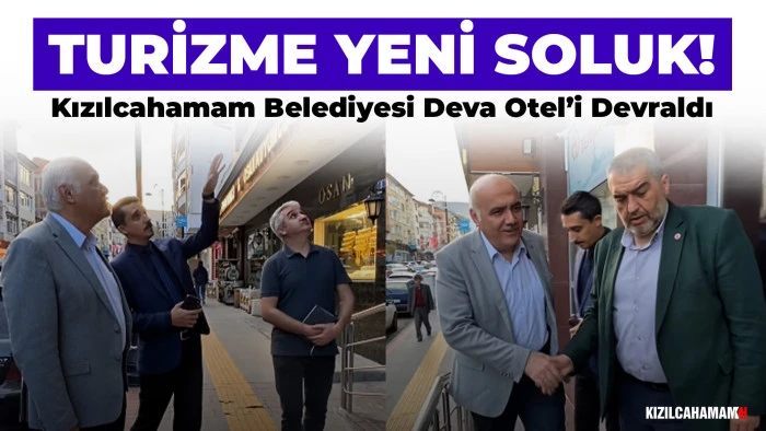 Kızılcahamam Belediyesi Deva Otel&rsquo;i Devraldı: Turizme Yeni Soluk!