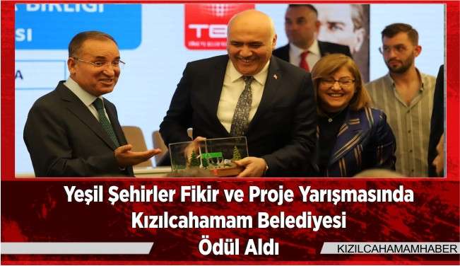 Kızılcahamam Belediyesi Yeşil Şehirler Yarışmasında Ödül Aldı