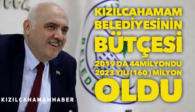Kızılcahamam Belediyesinin 2023 yılı bütçesi belli oldu