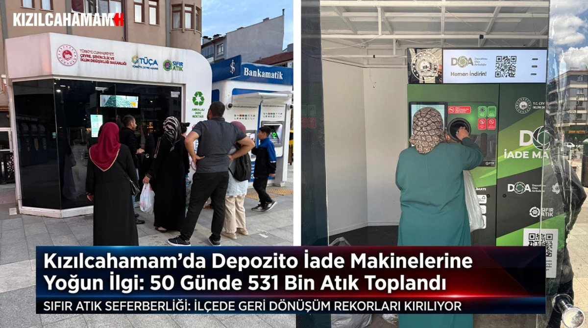 Kızılcahamam&rsquo;da Depozito İade Makinelerine Yoğun İlgi: 50 G&uuml;nde 531 Bin Atık Toplandı