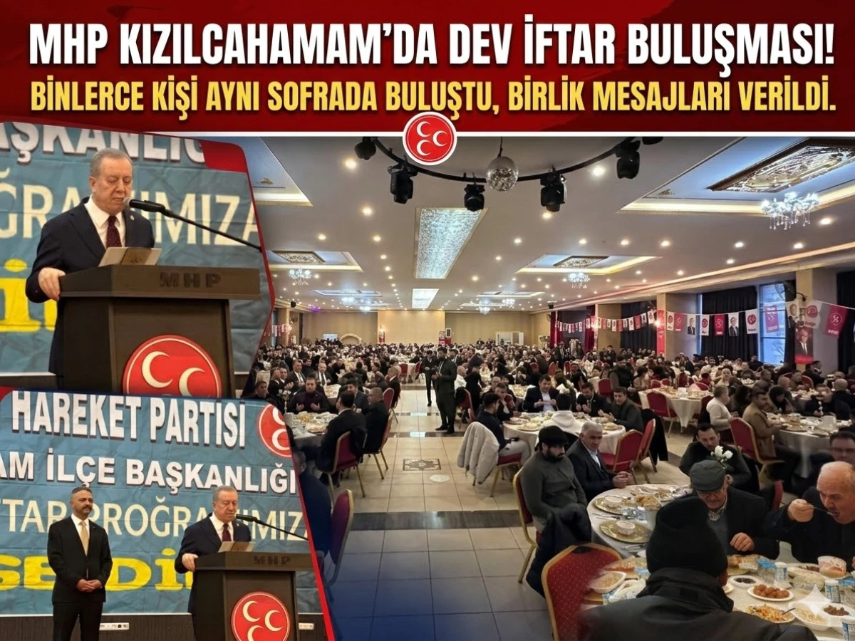 MHP Kızılcahamam İl&ccedil;e Teşkilatı Geleneksel İftar Yemeğini Verdi