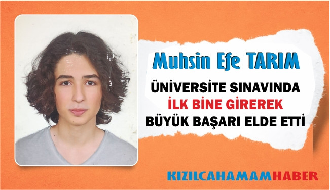 Muhsin Efe Tarım Üniversite Sınavında ilk bine girmeyi başardı.