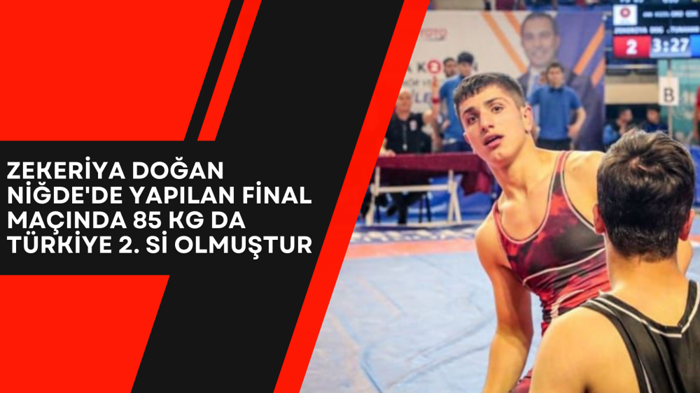 Zekeriya DOĞAN Niğde'de Yapılan Final Maçında 85 kg da Türkiye 2. si Olmuştur